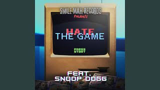 Hate the Game (feat. Snoop Dogg)