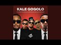 Shaun Stylist, Scotts Maphuma & LastBornDiroba - Kale Gogolo (Official Audio) feat. Benzoo,BobMabena