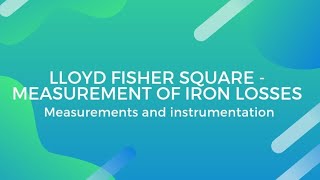 Lloyd fisher square - Measurement of iron losses( Malayalam)