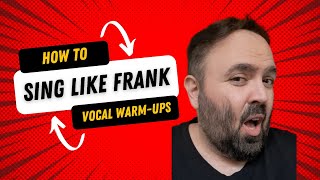 How to Sing Like Frank Sinatra