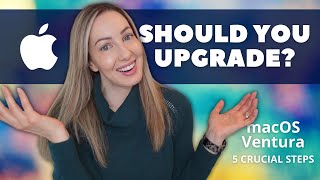 Should You Upgrade to macOS Ventura? What To Do Before Upgrading to macOS Ventura