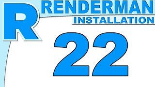 Renderman 22 - Installation for Maya Tutorial