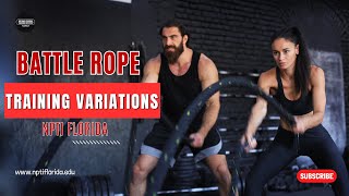 2024 Fitness Goals: Battle Rope Training Variations at NPTI Florida