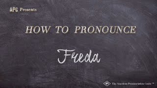 How to Pronounce Freda (Real Life Examples!)