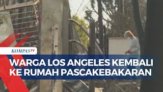 Update Kebakaran Los Angeles: 10 Orang Meninggal, Warga Lihat Rumah Tinggal Puing-Puing