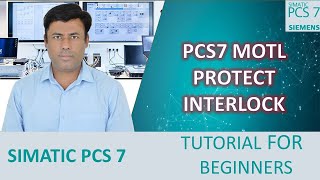 SIMATIC PCS 7 v9.1:How to Configure Protect/Protection Interlock Using MotL Block |Beginner Tutorial