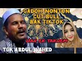 Tgk Abdul wahed terbaru#llaloe nonton pak geusyik hana, yg kaya cut bull, , bak tiktok,,