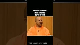 Dr Zakir Naik VS CM Yogi Debate || Islamic #Shorts video ||THE LIGHT OF PEACE ||