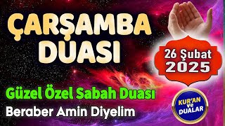 ÇARŞAMBA SABAH DUASI Günün Duası Dinle