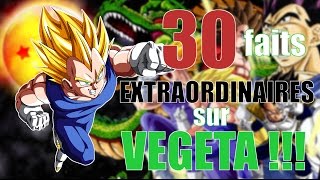 + DE 30 FAITS EXTRAORDINAIRES SUR VEGETA !!!!!!