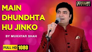 Main Dhoondhta Hu Jinko | Film -  Thokar | By Singer Mukhtar shah | The Golden Voice Of Mukesh