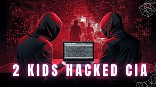 Story of 2 kids who hacked the CIA's system | How 2 Kids Hacked the CIA and Shook US Government