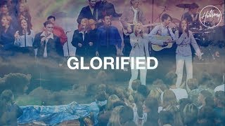 Glorified - Hillsong Worship