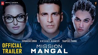 Mission Mangal - Official Trailer | Akshay Kumar, Vidya Balan, Tapsi Pannu | Mission Mangal Trailer