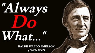 Ralph Waldo Emerson quotes - Ralph Waldo Emerson life changing quotes!