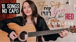 10 NO CAPO Taylor Swift Acoustic Guitar Songs // Easy Taylor Swift Guitar Songs for Beginners