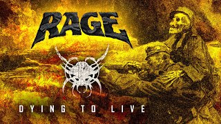 Rage - Dying To Live ( Music )