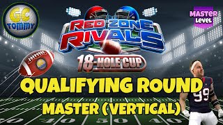 Qualifying round - Master - Red zone Rivals 18-hole cup!