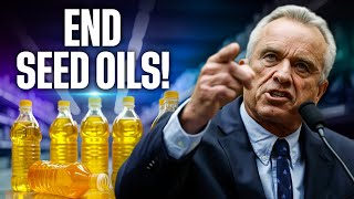 RFK Jr is Completely Wrong about SEED OILS