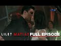 Lilet Matias, Attorney-At-Law: Aera says “Yes” to Renan! (Full Episode 196) November 28, 2024