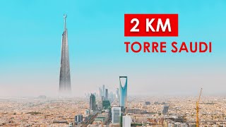 Após o Fracasso da The Line, a Arábia Saudita Anuncia uma Torre de 2 KM