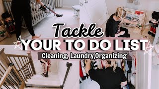 TACKLE YOUR TO DO LIST  |   Cleaning, Laundry , Organizing | Lauren Monroe