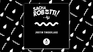 Sacha Robotti \u0026 JTJ - Justin Tinderlake (feat. Laurenmia)