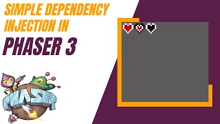 Effortless Phaser 3 Development with Simple Dependency Injection