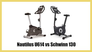 Nautilus U614 vs Schwinn 130