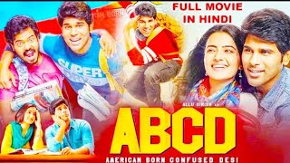 ABCD - American Born Confused Desi (2021) New Released Hindi Dubbed Official Movie | Allu, #Rukshar