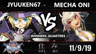 Shikomi BB:CF - Jyuuken67 (Carl) Vs. Mecha Oni (Bullet) BlazBlue: Central Fiction Winners Quarters