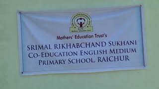 SR Sukhani School - Raichur