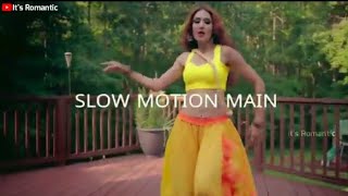 Slow Motion Song Whatsapp Status - ( Female Version ) - Salman Khan - Slow Motion Song Status 2019