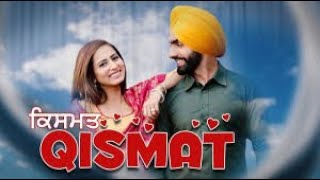 Qismat (Full HD Movie) || Ammy Virk || Sargun Mehta || New Punjabi Movie ||