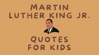 Black History Month I Martin Luther King Jr. Quotes for Kids