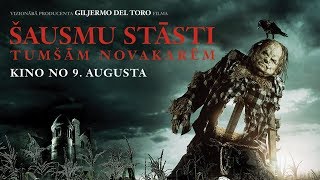 ŠAUSMU STĀSTI TUMŠĀM NOVAKARĒM- kino no 9.augusta