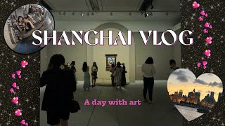 【上海ｷﾞｬﾙの日常vlog】上海の美術館に行ってきたﾋﾟｮﾝ💗｜中国上海大学生留学生活vlog｜アートな1日🎨【日中字幕】