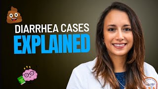 EVERYTHING YOU NEED to KNOW About Diarrhea Clinical Cases