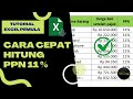 Cara Menghitung PPN 11 Persen Di Excel