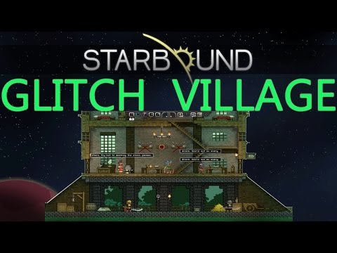 Starbound Glitch Village! Starbound Glitch Village!