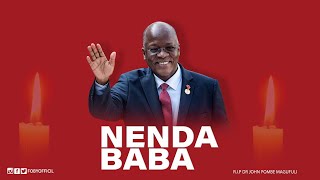 Foby - Nenda Baba ( Magufuli )