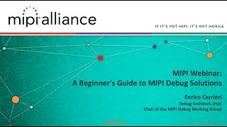 MIPI Webinar: A Beginner's Guide to MIPI Debug Solutions