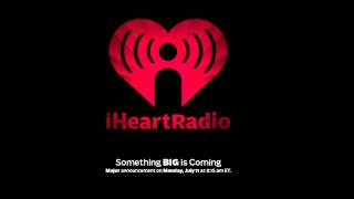 iHeartRadio Announcement