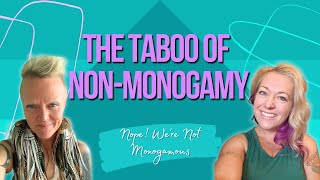 The Taboo Side of Non-Monogamy: How Pleasure Heals Jealousy and Desire with Sharon Marie Scott