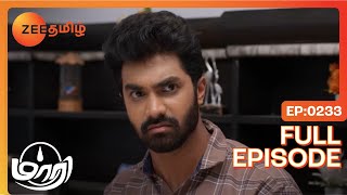 Surya Detests Maari - Maari - Full Ep 233 - Zee Tamil