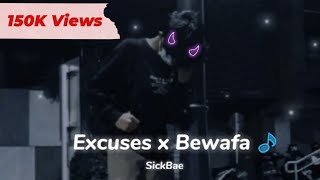 Excuses x Bewafa - Remix | Ap Dhillon | Imran Khan | SB SICKBABE | @its_devilrony