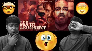 LCU The LEO Connect Reaction | Thalapathy 67 | Lokesh Kanagaraj | M.O.U | Mr Earphones BC_BotM