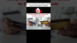 2024 Find the Right Credit Card in Canada