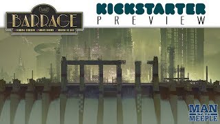 Barrage Preview by Man Vs Meeple (Cranio Creations)