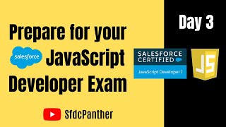 Salesforce JavaScript Developer 1 Certification Series Day 3 #Salesforce #JavaScript #Certification